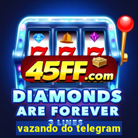 vazando do telegram